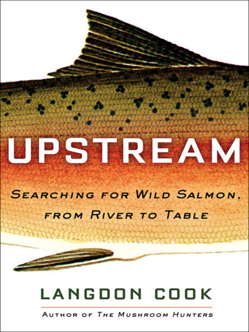 Title details for Upstream by Langdon Cook - Available